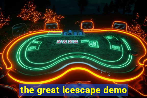 the great icescape demo